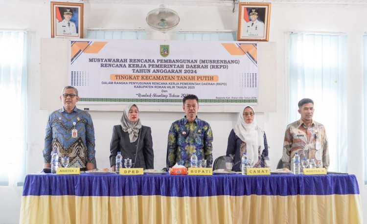 Bupati Rohil Buka Musrenbang Kecamatan Tanah Putih dan Pimpin Musyawarah