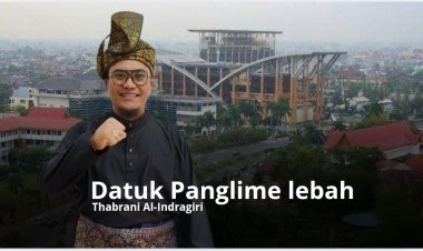 Datuk Panglima Lebah: Riau ke Depan, Perlu Jalan Baru dan Keberanian Pemerintah