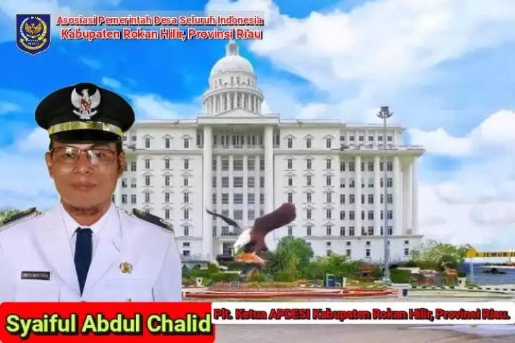 Syaiful Abdul Chalid Resmi Dilantik Sebagai Plt Ketua DPC APDESI Kabupaten Rokan Hilir