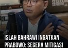 Islah Bahrawi Ingatkan Prabowo: Polisi Mandul, Mitigasi atau Kekuasaan Runtuh