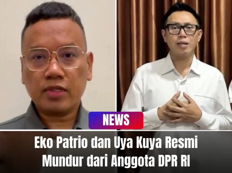 Eko Patrio & Uya Kuya Mundur dari DPR Usai Kontroversi