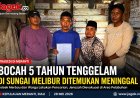 Bocah Tenggelam di Sungai Melibur Ditemukan Meninggal, Polsek Merbau dan Warga Lakukan Evakuasi