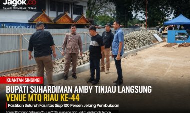 Bupati Suhardiman Amby Tinjau Venue MTQ Riau ke-44, Target Seluruh Fasilitas Siap 100 Persen