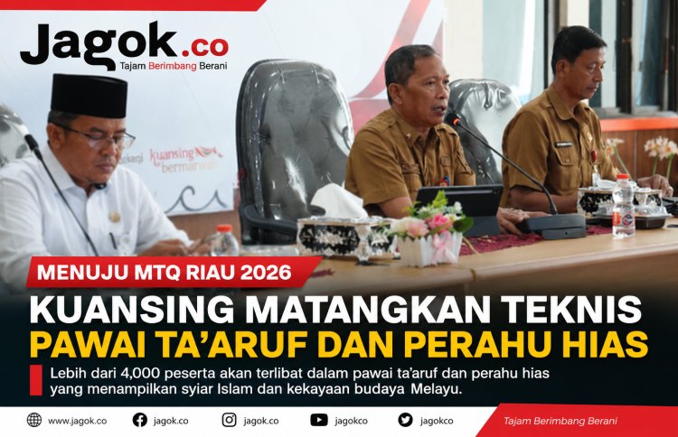Kuansing Perkuat Persiapan MTQ 2026, Pawai Ta’aruf dan Budaya Siap Semarakkan Teluk Kuantan