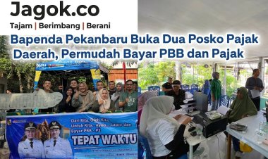 Bapenda Pekanbaru Buka Dua Posko Pajak Daerah, Permudah Bayar PBB dan Pajak